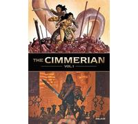 Robert E. Howard Régis Hautière Jean-David Mo The Cimmerian V (Copertina rigida)