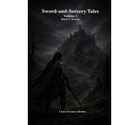 Robert E Howard Sword-and-Sorcery Tales (Tascabile)