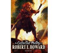 Robert E Howard The Collected Poetry of Robert E. Howard, Vol (Copertina rigida)