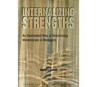 Robert E Kaplan Internalizing Strengths (Tascabile)