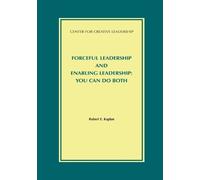 Robert E Kaplan, MD (Center for Creative Lead Forceful Leadership a (Tascabile)