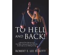 Robert E Lee El To Hell and Back America's First Lady was in the Ov (Tascabile)