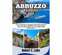 Robert E Luke Abruzzo Reisgids 2026 (Tascabile)