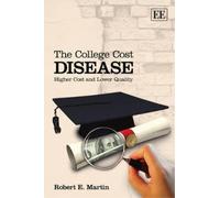 Robert E. Martin The College Cost Disease (Tascabile)