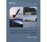 Robert E. McShe Test and Evaluation of Aircraft Avionics and (Copertina rigida)