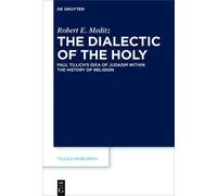 Robert E. Meditz The Dialectic of the Holy (Copertina rigida) Tillich Research
