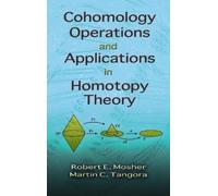 Robert E Mosher Ma Cohomology Operations and Applications in Homoto (Tascabile)