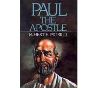 Robert E. Picirilli Paul the Apostle (Tascabile)