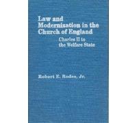 Robert E. Rodes Law and Modernization in the Church of Englan (Copertina rigida)