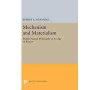 Robert E. Schofield Mechanism and Materialism (Copertina rigida)