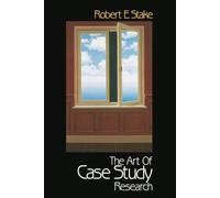 Robert E. Stake The Art of Case Study Research (Tascabile)