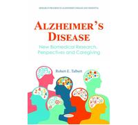 Robert E. Talbe Alzheimer’s Disease: New Biomedical Research, (Copertina rigida)
