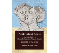 Robert E Tanner Alexander S Pushkin Ambivalent Souls (Tascabile)
