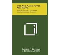 Robert E Thomas Salt and Water, Power and People (Copertina rigida)