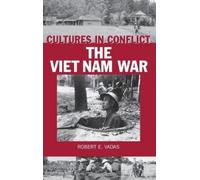 Robert E. Vadas Cultures in ConflictThe Viet Nam War (Copertina rigida)