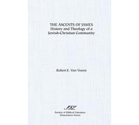 Robert E Van Voorst The Ascents of James (Tascabile)