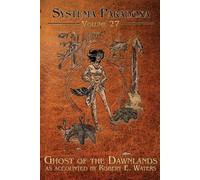 Robert E Waters Ghost of the Dawnlands (Tascabile) Systema Paradoxa