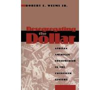 Robert E. Weems Desegregating the Dollar (Tascabile)
