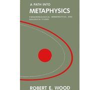 Robert E. Wood A Path into Metaphysics (Tascabile) SUNY series in Philosophy