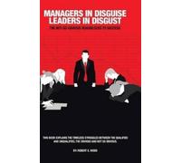 Robert E Wood Managers in Disguise-Leaders in Disgust (Copertina rigida)