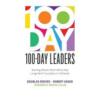 Robert Eaker Douglas Reeves 100-Day Leaders (Tascabile)