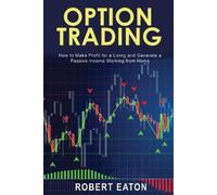 Robert Eaton Option Trading (Tascabile)