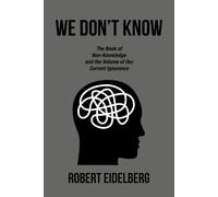 Robert Eidelberg We Don't Know (Tascabile)