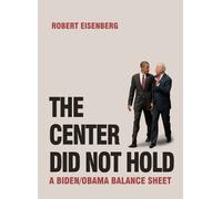 Robert Eisenberg The Center Did Not Hold (Tascabile)