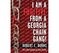 Robert Elliot Burns I Am a Fugitive from a Georgia Chain Gang (Tascabile)