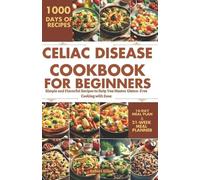 Robert Elliot Celiac Disease Cookbook for Beginners (Tascabile)