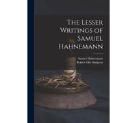 Robert Ellis Dudgeon Samuel Hahn The Lesser Writings of Samuel Hahn (Tascabile)