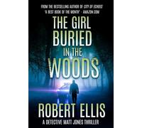 Robert Ellis The Girl Buried in the Woods (Tascabile)
