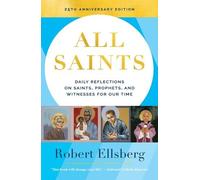 Robert Ellsberg All Saints 25th Edition Daily Reflections on Saints, (Tascabile)