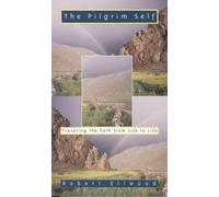 Robert Ellwood The Pilgrim Self (Tascabile)