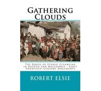 Robert Elsie Gathering Clouds (Tascabile) Albanian Studies