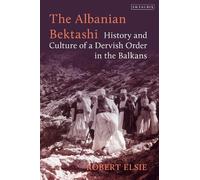 Robert Elsie The Albanian Bektashi (Copertina rigida)