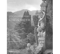 Robert Elwall Irena M Evocations of Place: The Photography of Edwin (Tascabile)