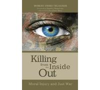 Robert Emmet Meagher Killing from the Inside Out (Copertina rigida)
