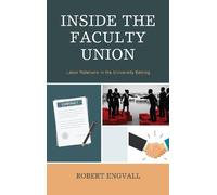 Robert Engvall Inside the Faculty Union (Tascabile)