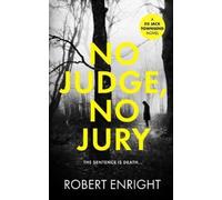 Robert Enright No Jury No Judge (Tascabile) DS Jack Townsend Crime