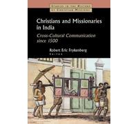 Robert Eric Frykenberg Christians and Missionaries in India (Tascabile)
