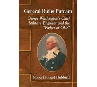 Robert Ernest Hubbard General Rufus Putnam (Tascabile)