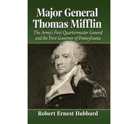 Robert Ernest Hubbard Major General Thomas Mifflin (Tascabile)