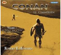 Robert Ervin Ho Le phénix sur l'épée et autres nouvelles: Conan le C (Audiobook)