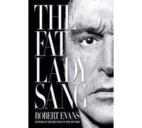 Robert Evans The Fat Lady Sang (Tascabile)