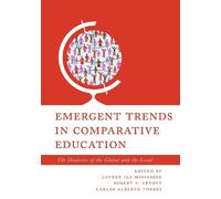 Robert F. Arnove Emergent Trends in Comparative Education (Copertina rigida)