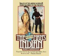 Robert F. Berkhofer The White Man's Indian (Tascabile)