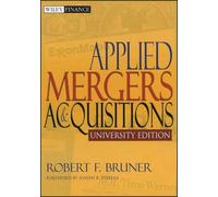 Robert F. Brune Applied Mergers and Acquisitions, University Editio (Tascabile)