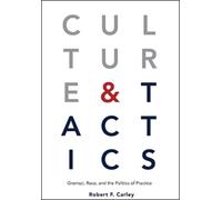 Robert F. Carley Culture and Tactics (Tascabile)