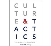 Robert F. Carley Culture and Tactics (Tascabile)
